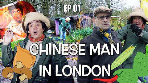 Chinese Man in London | Buckingham Allotments | EP 01