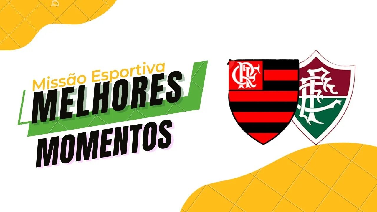 Melhores Momentos de Flamengo e Fluminense ( 0 X 2 )