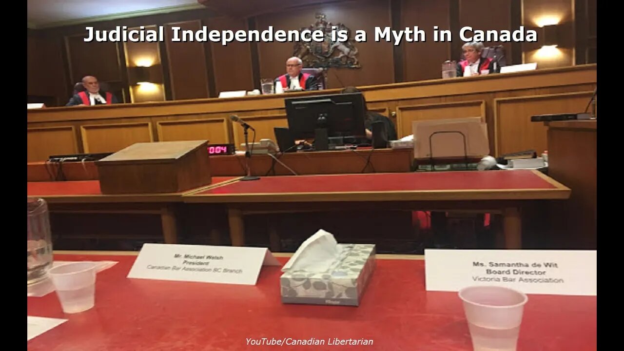 Judicial Independence is a Myth in Canada