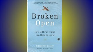 Vibrant Living Adventures 12 - Book Review: Broken Open by Elizabeth Lesser