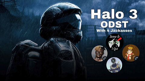 Halo 3 ODST with 4 Jackasses