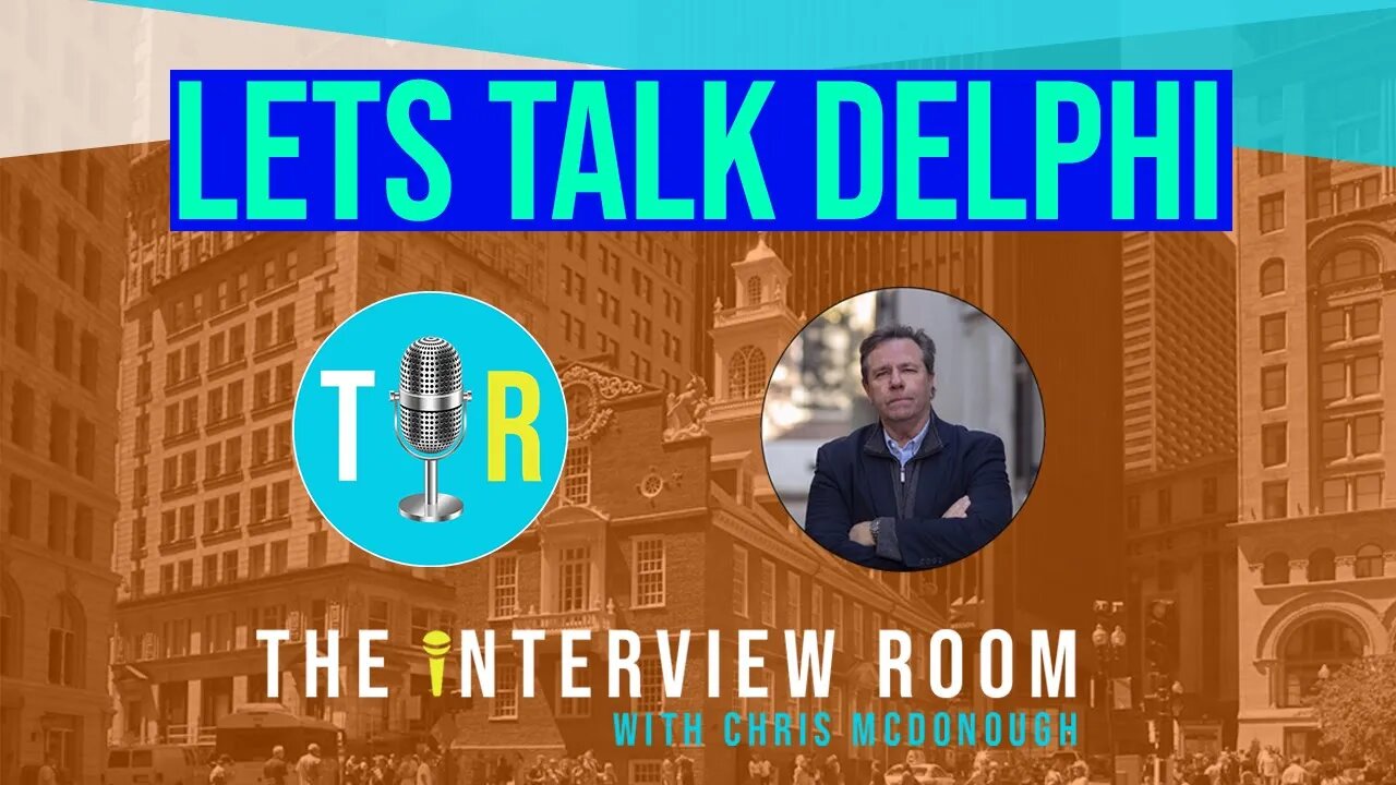 Update on The Delphi Case - The Interview Room with Chris McDonough