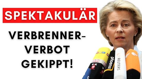 Offiziell: EU-Chefin von der Leyen macht Verbrenner-Verbot rückgängig!@Alexander Raue🙈