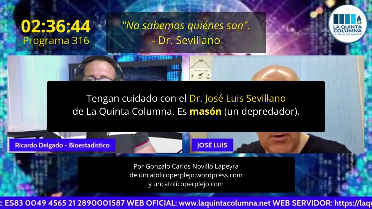 "No sabemos quiénes son" ("ellos") - Dr. Sevillano (Programa 316)