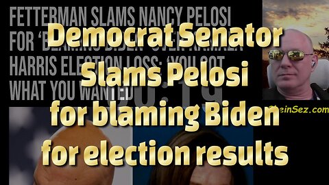 Democrat Senator Slams Pelosi for blaming Biden for election results-712