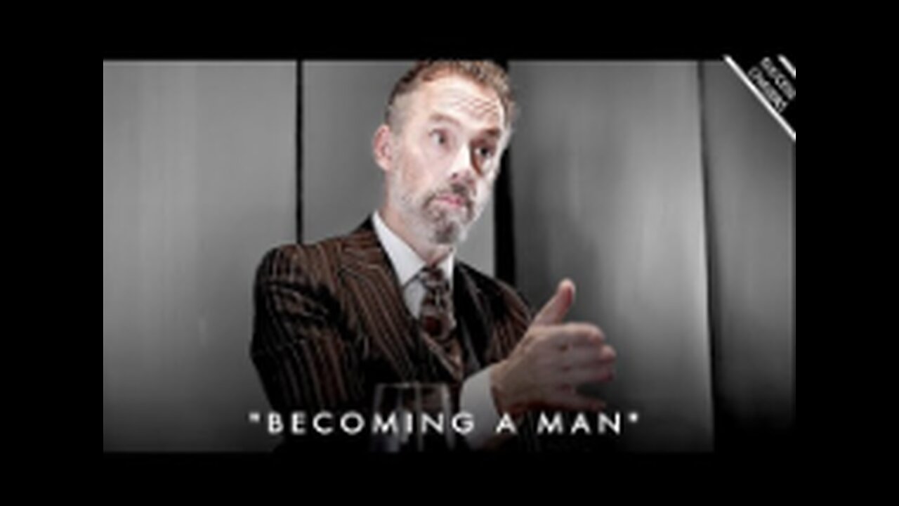 'BECOMING A MAN' (a guide for a better future for lost young men) - Jordan Peterson