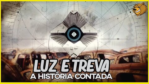 DESTINY 2 │ A SAGA LUZ E TREVA A HISTORIA CONTADA.