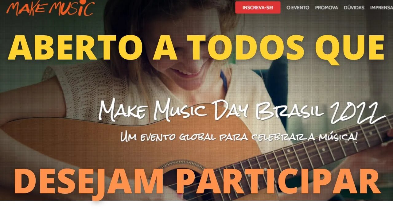 🎹🎤 MAKE MUSIC DAY BRASIL 2022 - VIDE DESCRIÇÃO