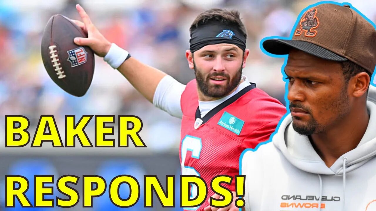 Baker Mayfield Gives ADULT Response To Browns QB DeShaun Watson's Suspension!