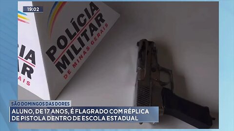 São Domingos das Dores: Aluno é Flagrado com Réplica de Pistola dentro de Escola Estadual.