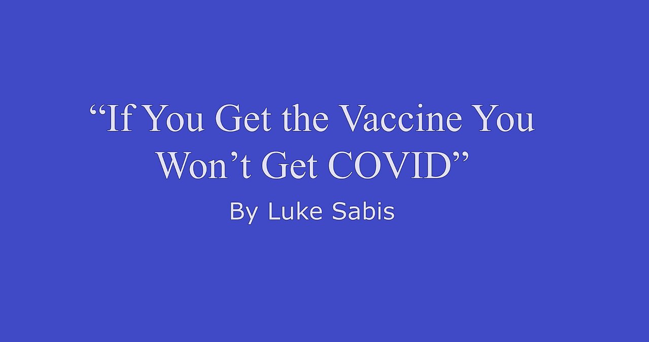 If You Get the Vaccine You Won't Get COVID (lyric video)