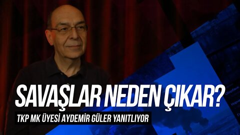 Savaşlar Neden Çıkar? Barış Nasıl Mümkün? - Aydemir Güler (Sor Gelsin 1. Bölüm)