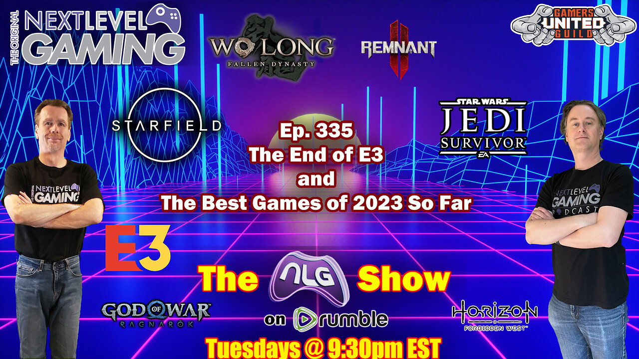 The NLG Show Ep. 335: The End of E3 & The Best Games of 2023 So Far