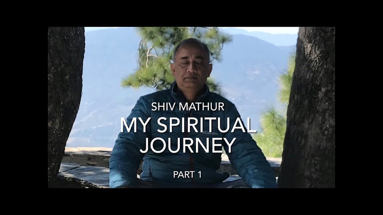 MY SPIRITUAL JOURNEY PART-1