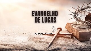 Bíblia Falada - EVANGELHO DE LUCAS Completo [Bíblia A Mensagem] #42