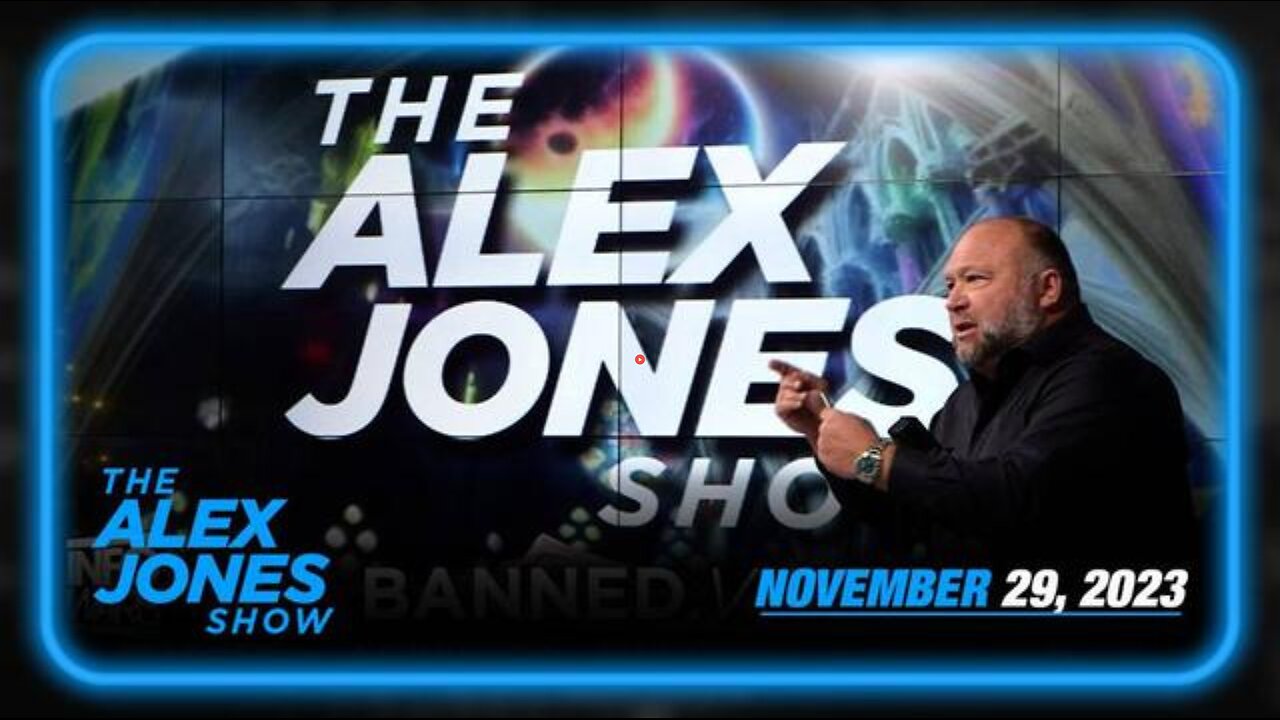 ALEX JONES FULL SHOW | WEDNESDAY 29 NOV 2023