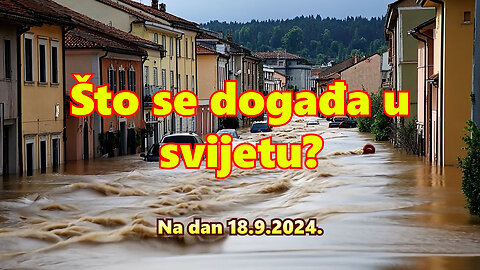 Što se događa u svijetu? Na dan 18.9.2024.