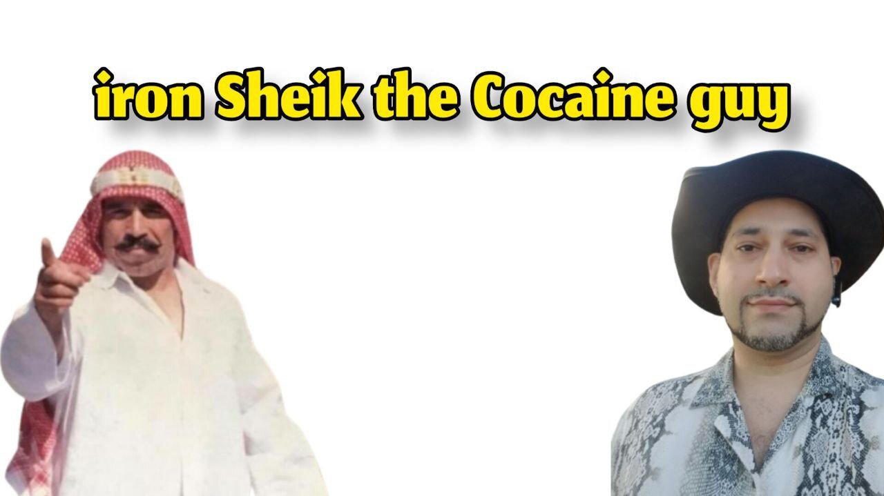 iron Sheik the Cocaine guy