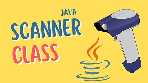 Scanner Class in Java