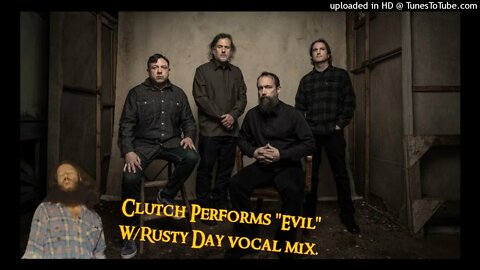 Clactuch - Evil2 w-Rusty Day Vocals