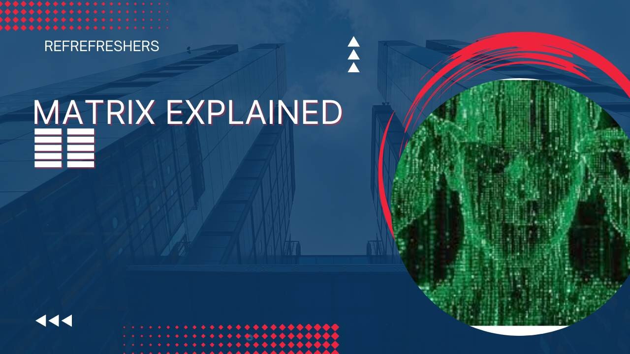 matrix explained