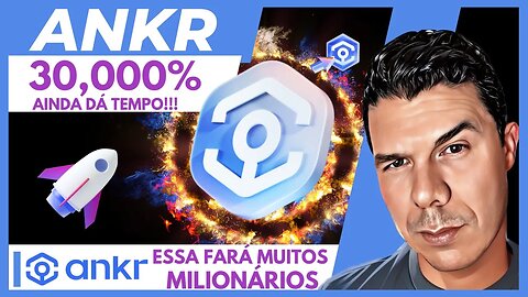 CRIPTO ANKR. TE PASSO A SENHA DESSE INVESTIMENTO. TUDO QUE VOCÊ PRECISA SABER.