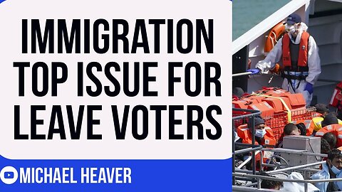 Immigration Chaos Now The TOP Issue For Brexiteers