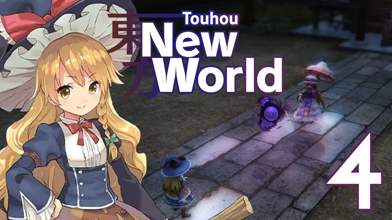 Touhou: New World - Marisa's Story Part 4