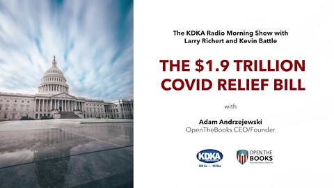 KDKA NewsRadio: The $1.9 Trillion COVID Relief Bill