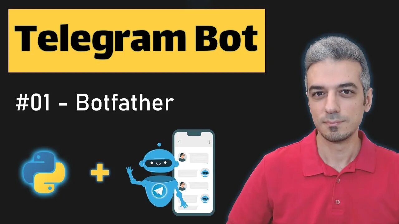 #01 Creating Your First Telegram Bot: Step-by-Step Guide with BotFather