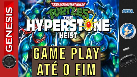 TMNT-Hyperstone-Heist Game Play Até o Fim