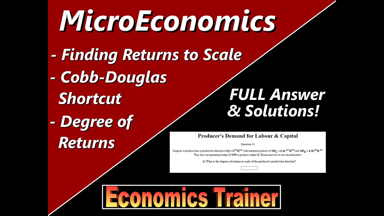 MicroEconomics: Returns to Scale for Production Function, Degrees and Exponent for Cobb-Douglas Case