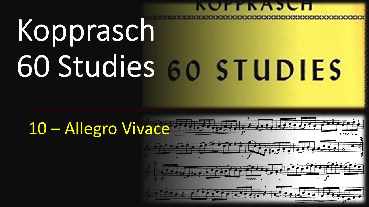 🎺🎺Kopprasch 60 Studies for Trumpet - 10 Allegro Vivace