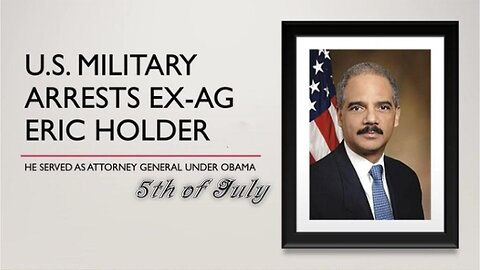 U.S. Military Arrests Ex-AG Eric Holder #1