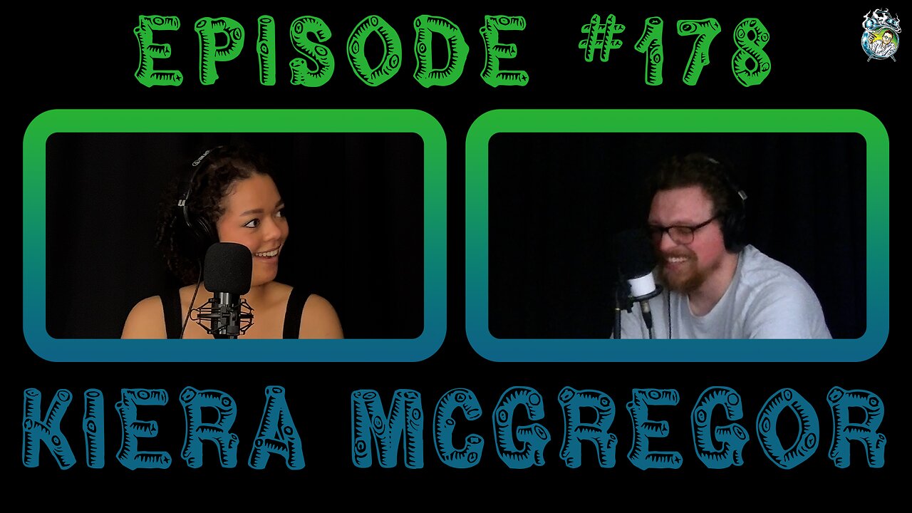 Episode #178: Kiera McGregor