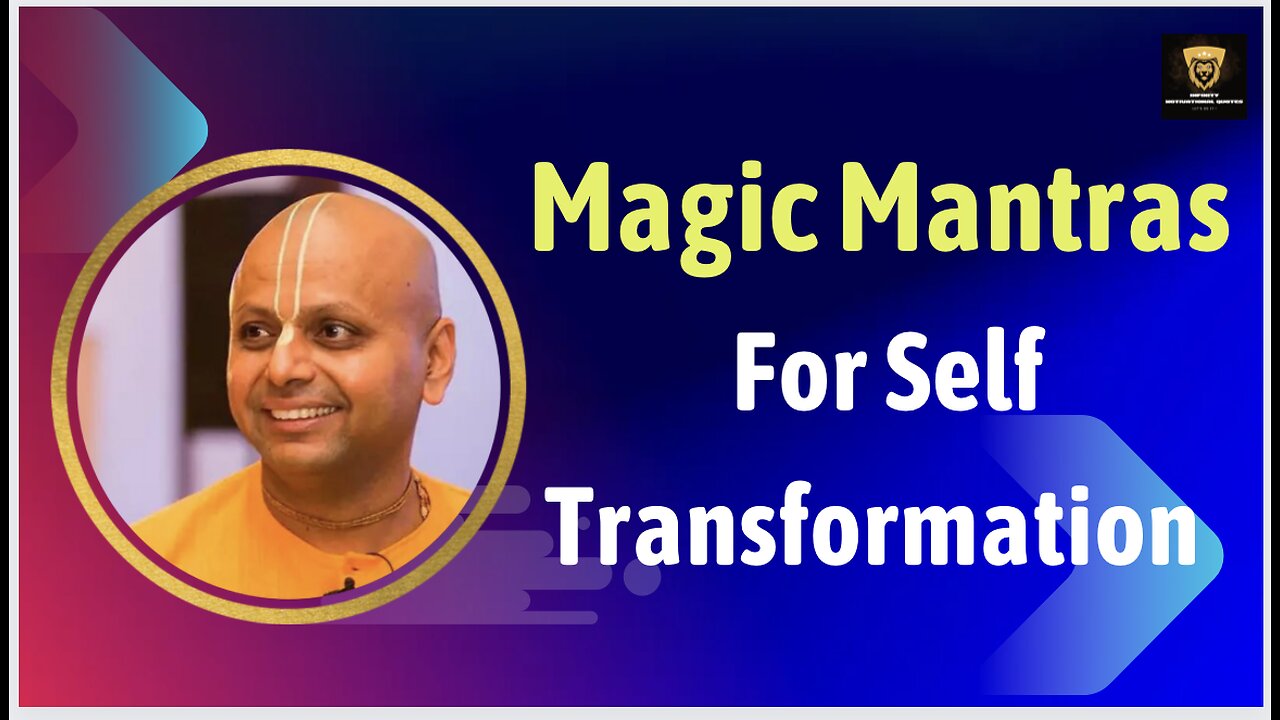 The Magic Mantra For Transforming Yourself