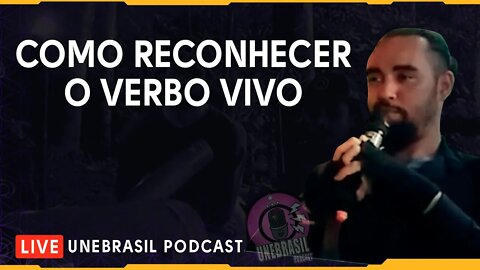 Reconhecendo o Verbo Vivo