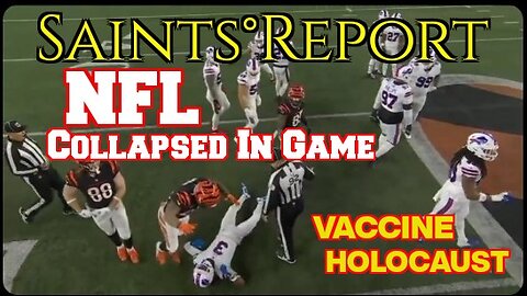 ⚫2394. 🚨Vaccine Holocaust Growing 🚨 NFL
