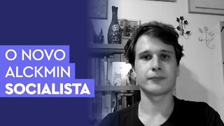 O novo Alckmin socialista