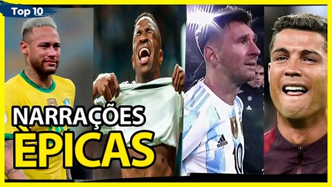 Top 10 Narrações emocionantes do Futebol/ Narrações de arrepiar