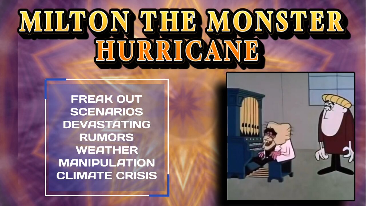 Milton the Monster Hurricane: FMO SPECIAL TRANSMISSION