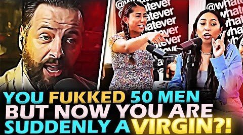 BORN-AGAIN Virgin Gets WRECKED By Andrew For Saying Men Should ACCEPT Her 304 Past