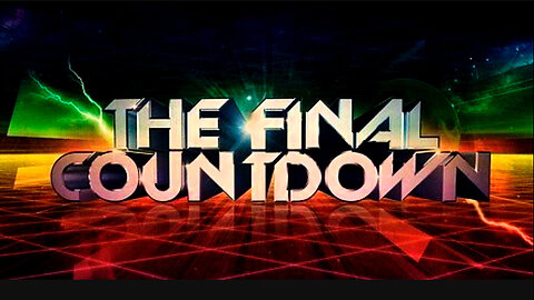 Trump - The Final Countdown!