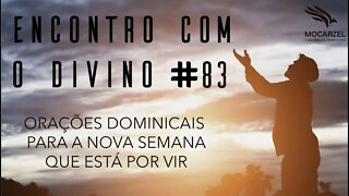 #83 Encontro com o Divino