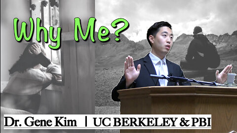 Why Me? | Dr. Gene Kim