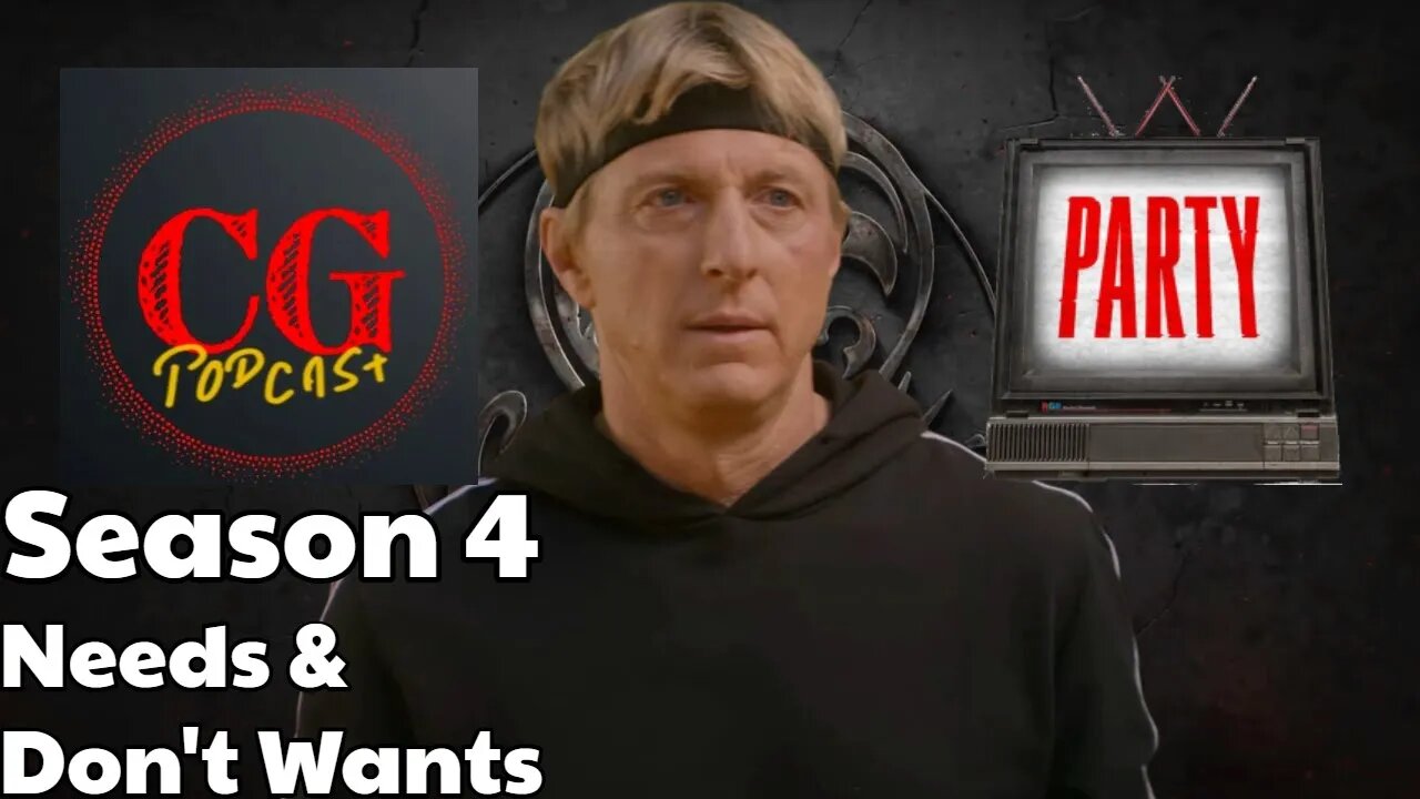 Season 4 Needs & Don't Wants w/ COBRA GUYS