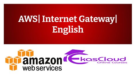 #AWS| Internet Gateway |