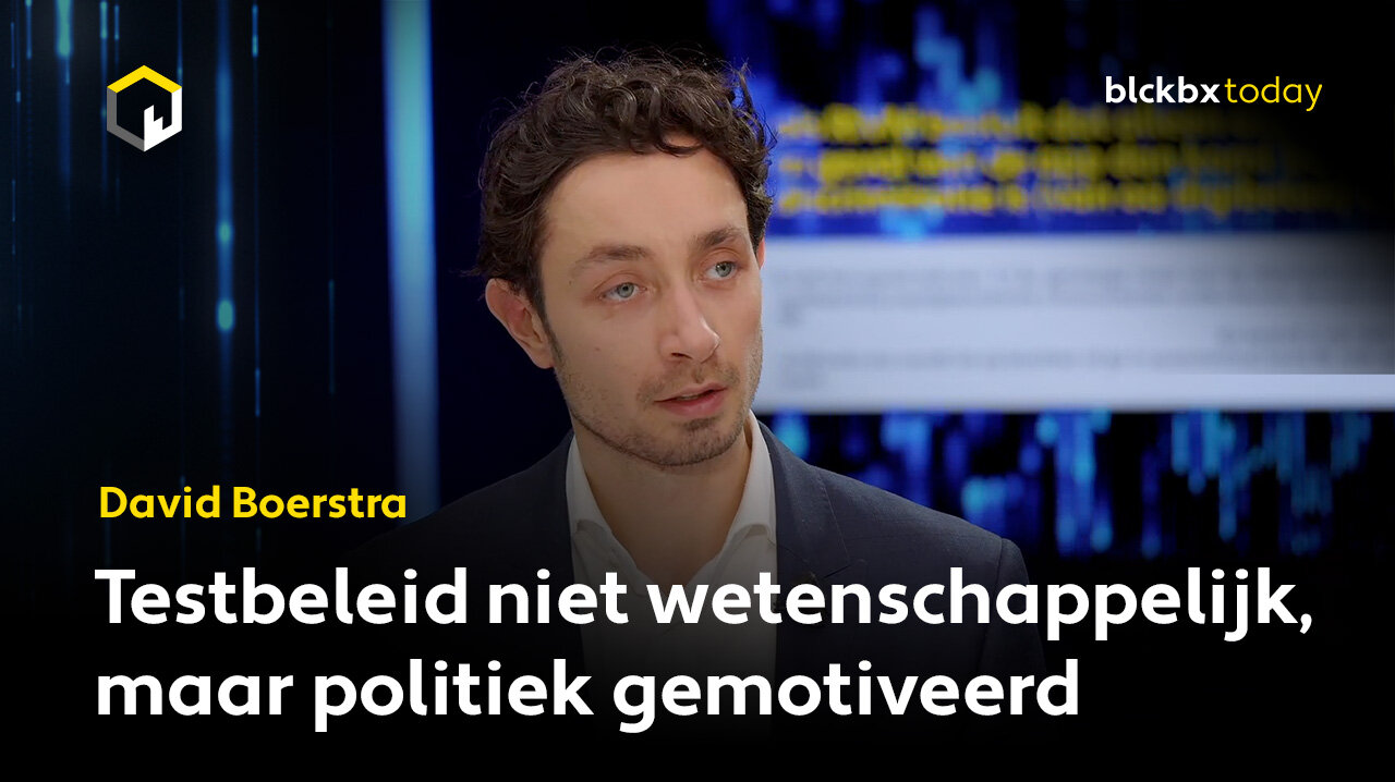 Testbeleid niet wetenschappelijk, maar politiek gemotiveerd - David Boerstra