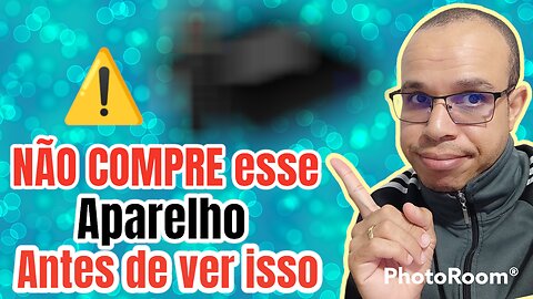 Não compre esse Decodificador antes de ver esse video