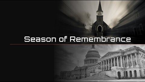 7-27-2024 Season of Remembrance